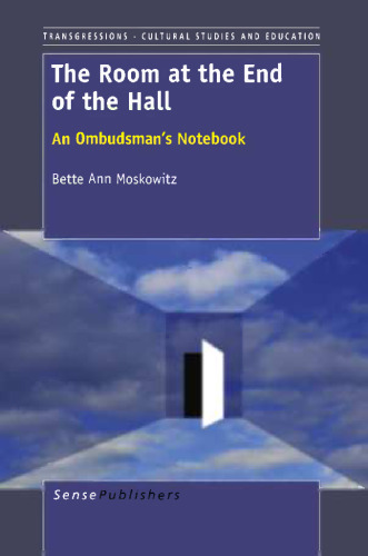 The Room at the End of the Hall: An Ombudsman’s Notebook