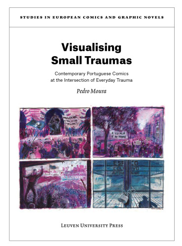 Visualising Small Traumas: Contemporary Portuguese Comics at the Intersection of Everyday Trauma