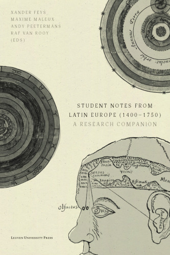 Student Notes from Latin Europe (1400–1750): A Research Companion