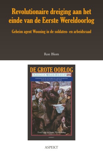 Revolutionaire dreiging aan het einde van de Eerste Wereldoorlog