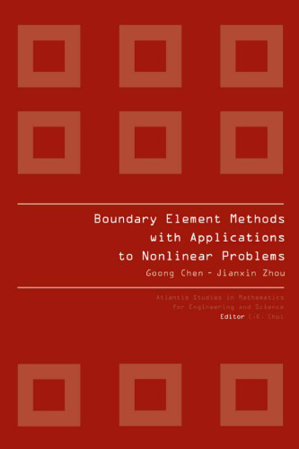 Boundary element methods with applications to nonlinear problems