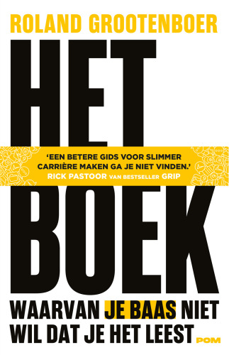 Het boek waarvan je baas niet wil dat je het leest
