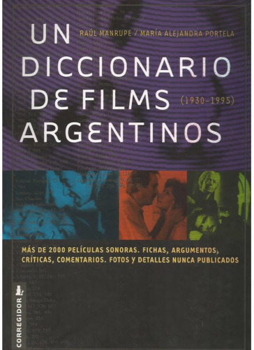 Un diccionario de films argentinos 1930-1995