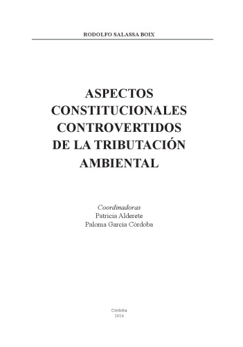 Aspectos Constitucionales Controvertidos de la Tributación Ambiental