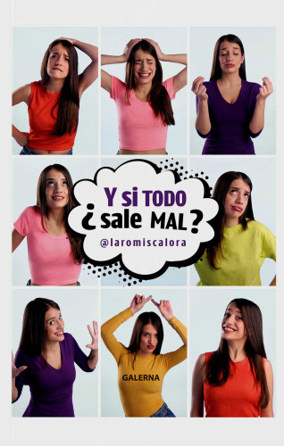 Y si todo sale mal?