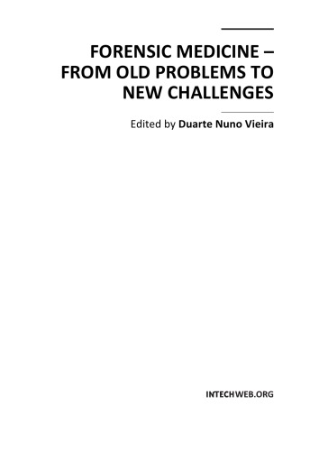 Forensic Medicine - From Old Problems to New Challenges