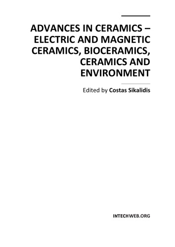 Advances in Ceramics - Electric and Magnetic Ceramics, Bioceramics, Ceramics and Environment
