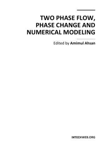 Two Phase Flow, Phase Change and Numerical Modeling
