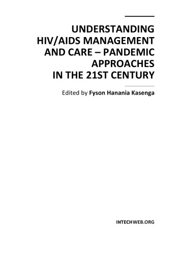 Understanding HIV AIDS Mgmt., Care - Pandemic Apprs. in the 21st Cent.
