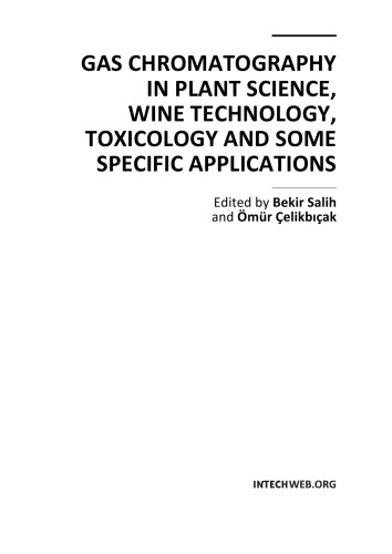 Gas chromatography in plant science, wine technology, toxicology and some specific applications