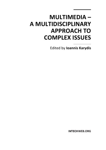 Multimedia - A Multidisciplinary Appr. to Complex Issues