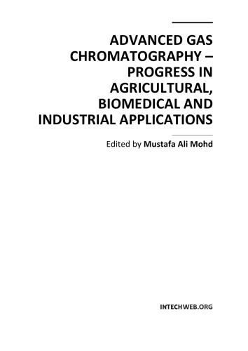 Advanced Gas Chromatography - Prog. in Agric., Biomed., Ind. Applns.