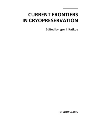 Current Frontiers in Cryopreservation