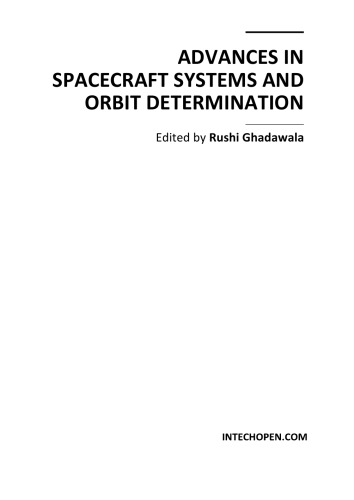 Advances in Spacecraft Systems and Orbit Determination