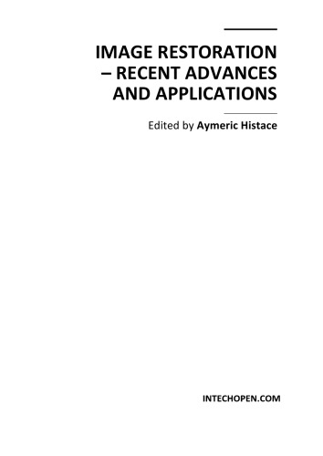 Image Restoration - Recent Advances and Applications