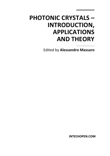 Photonic Crystals - Introduction, Applications and Theory