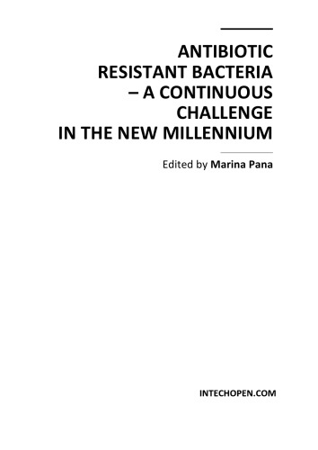 Antibiotic Resistant Bacteria - A Contin. Chall. in the New Millenn.