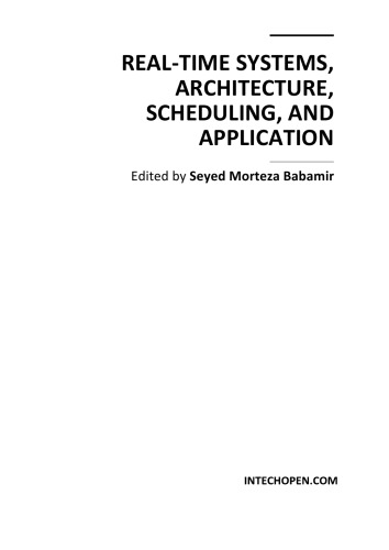 Real-Time Systems - Architecture, Scheduling and Appln.