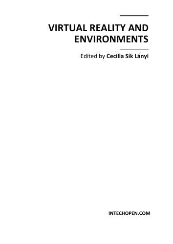 Virtual reality and environments
