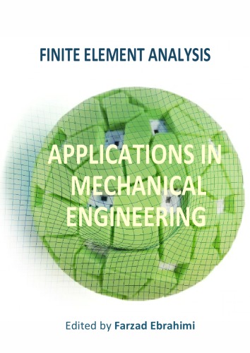 Finite Element Analysis Applications in Mechanical Engineering (2012)