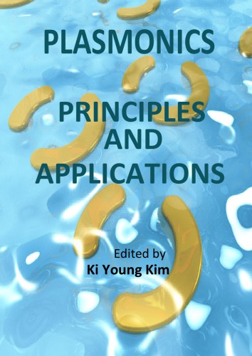 Plasmonics: Principles and Applications