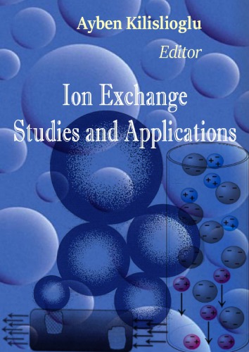 Ion Exchange: Studies and Applications