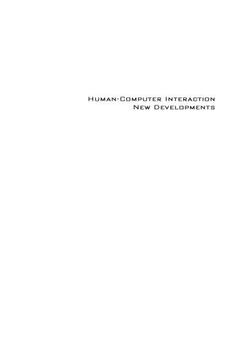 Human Computer Interaction: New Developments