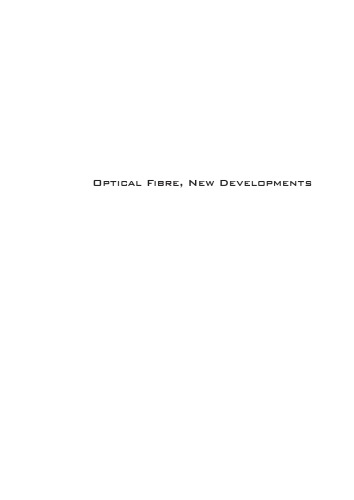 Optical Fibre, New Developments
