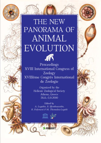 THE NEW PANORAMA OF ANIMAL EVOLUTION Proceedings XVIII International Congress of Zoology