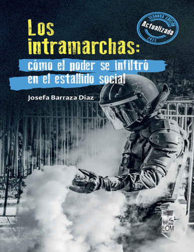 Los intramarchas: cómo el poder se infiltró en el estallido social