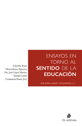 Ensayos en torno al sentido de la educación