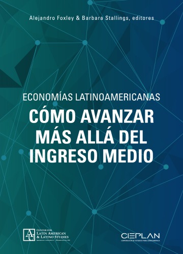 Economías Latinoamericanas: cómo avanzar mas allá del medio ingreso