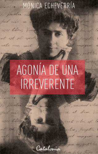Agonía de una irreverente