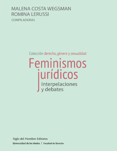 Feminismos jurídicos. Interpretaciones y debates