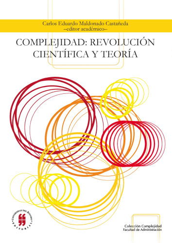 Complejidad: revolución científica y teoría