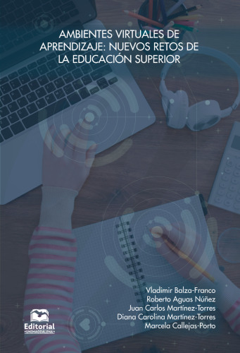 Ambientes virtuales de aprendizaje. . Nuevos retos de la educacin superior