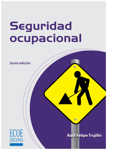 Seguridad ocupacional (6ta edición)