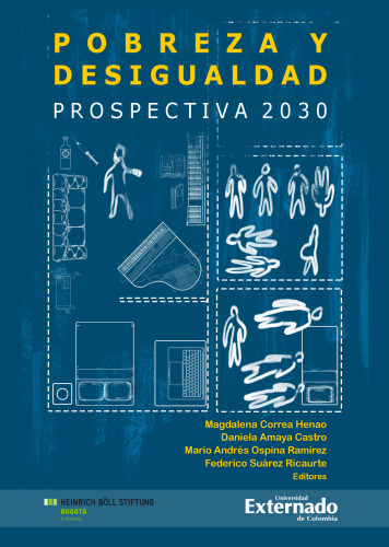CORREA HENAO, Magdalena, et. al. Pobreza y desigualdad prospectiva 2030.pdf