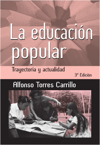 La educación popular. Trayectoria y actualidad