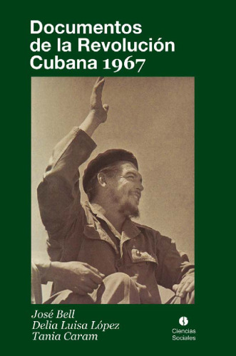 Documentos de la Revolución cubana 1967