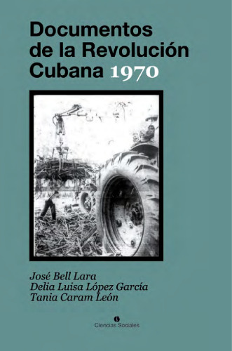 Documentos de la Revolución cubana 1970