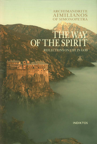 The Way Of The Spirit - Reflections On Life In God