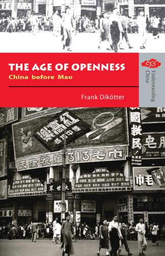 The Age of Openness: China Before Mao