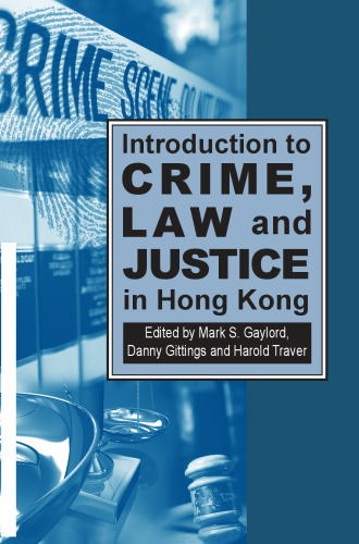 Introduction to Crime, Law and Justice in Hong Kong