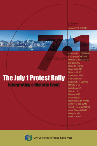 The July 1 Protest Rally-Interpreting a Historic Event