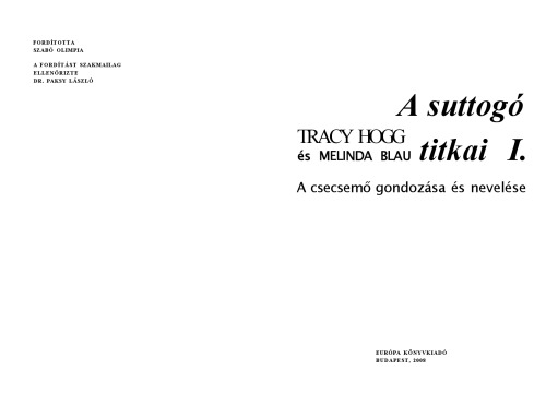A suttogó titkai I.