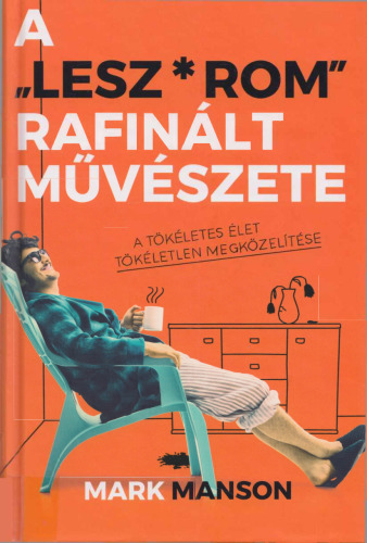 A „Leszarom” rafinált művészete