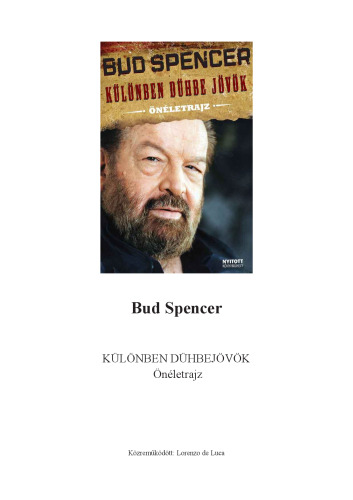 Különben dühbe jövök