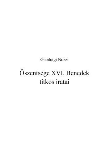 Őszentsége XVI. Benedek titkos iratai