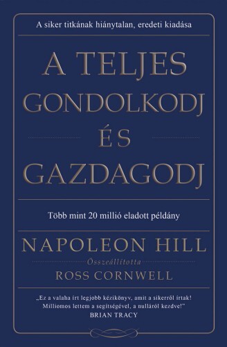 A Teljes gondolkodj és gazdagodj